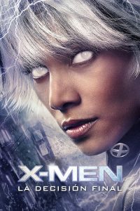X-Men 3 – La batalla final 2006