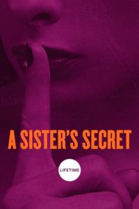A Sister’s Secret (El secreto de una hermana) (2018)