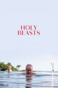 La fiera y la fiesta – Holy Beasts (2019)