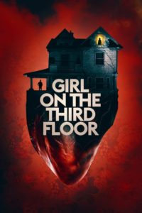 Girl on the Third Floor 2019