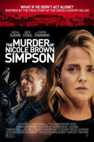 El asesinato de Nicole Brown Simpson / The Murder of Nicole Brown Simpson 2020
