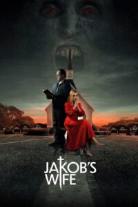 Jakob’s Wife 2021