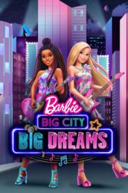 Barbie- Grandes Sueños en la Gran Ciudad 2021