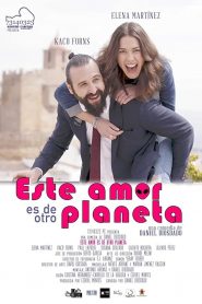 Este amor es de otro planeta 2021