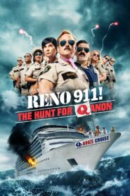 Reno 911! The Hunt for QAnon 2021