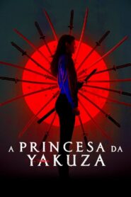 La Princesa de la Yakuza 2021
