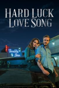 Hard Luck Love Song 2021