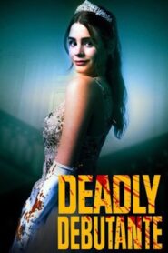 Deadly Debutantes A Night to Die For 2021